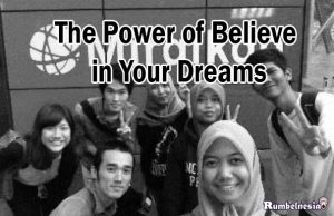 The Power of Believe in Your Dreams