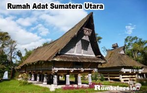 Rumah Adat Sumatera Utara